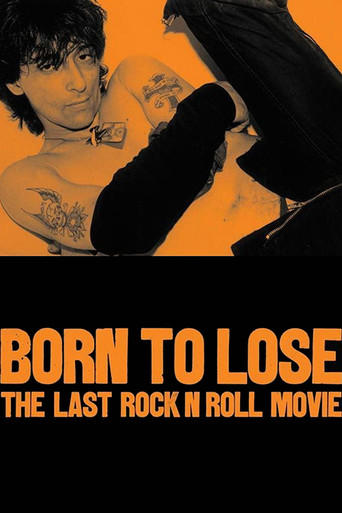 Born to Lose: The Last Rock and Roll Movie poster