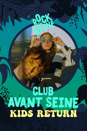 Movie poster for Club avant Seine : Kids Return - Rock en Seine 2022 (2022)