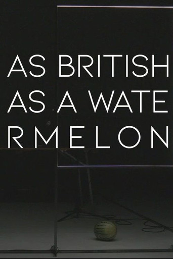 Movie poster for as british as a watermelon (2021)