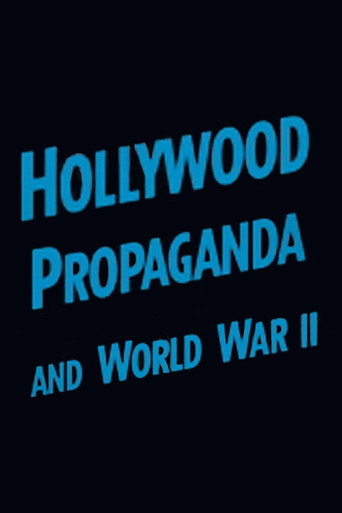 Movie poster for Hollywood Propaganda and World War II (2014)