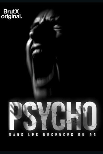 Movie poster for Psycho : dans les urgences du 93 (2020)