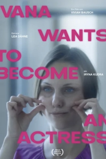 Movie poster for Ivana Wants to Become an Actress (2023)