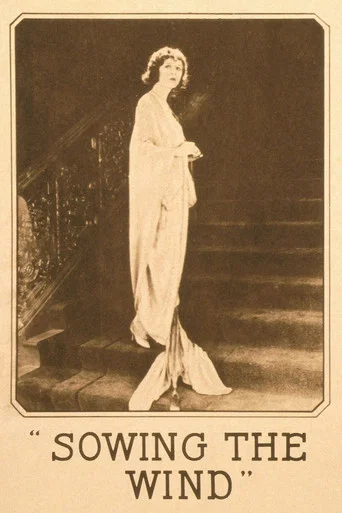 Movie poster for Sowing the Wind (1921)
