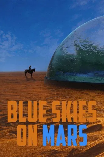 Blue Skies on Mars poster
