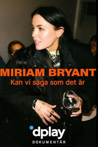 Movie poster for Miriam Bryant: Kan vi säga som det är (2020)