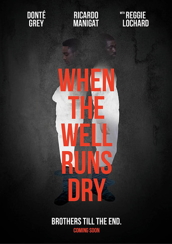 Movie poster for When the Well Runs Dry (2018)