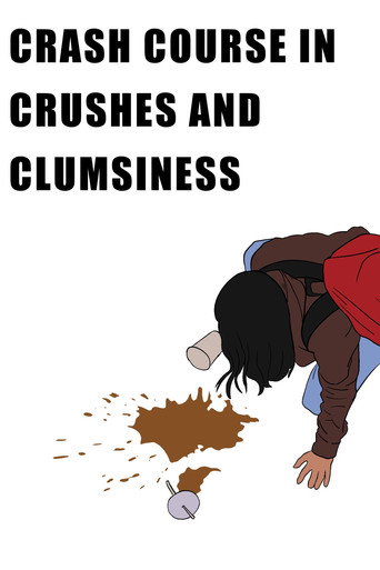 Movie poster for Crash Course in Crushes and Clumsiness (2025)