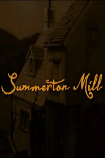 Series poster for Summerton Mill (2005)
