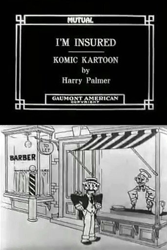 Movie poster for I'm Insured (1916)