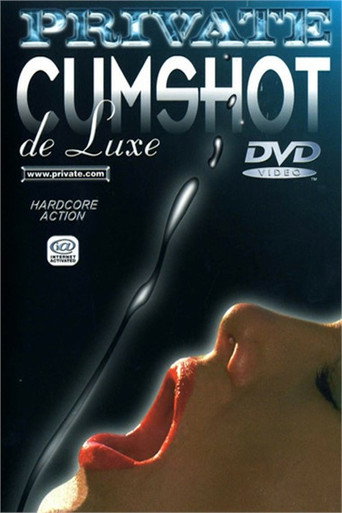 Movie poster for Private Cumshot de Luxe (1999)