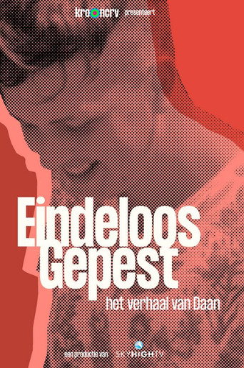 Movie poster for Endless bullying - Daan's story (2023)