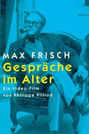 Movie poster for Max Frisch - Gespräche im Alter (1986)