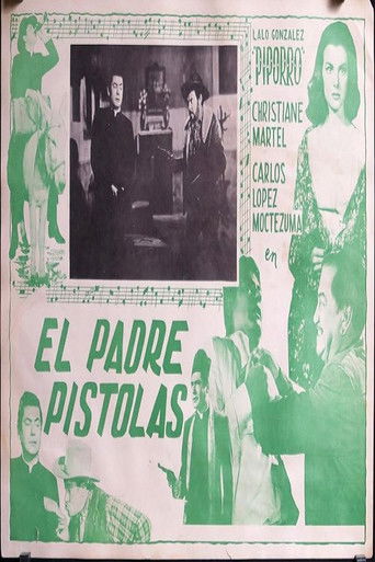 El Padre Pistolas poster