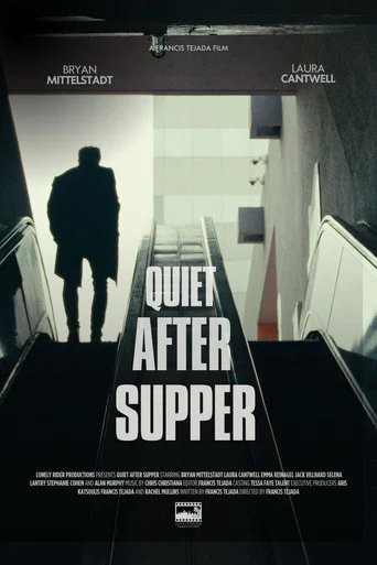 Movie poster for Quiet After Supper (2025)