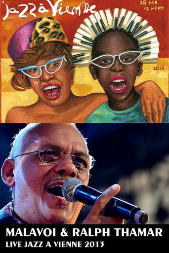 Movie poster for Malavoi & Ralph Thamar au Festival Jazz à Vienne 2013 (2013)