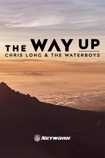 Movie poster for The Way Up - Chris Long & The Waterboys (2018)