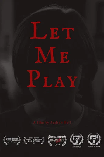Movie poster for Let Me Play (2019)