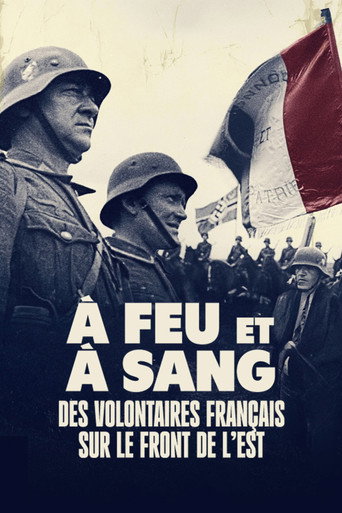 Movie poster for On fire and blood, French volunteers on the Eastern Front (2025)