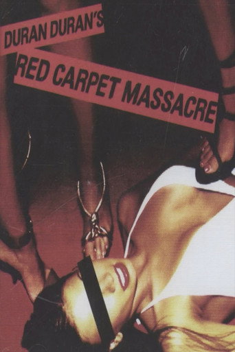Movie poster for Duran Duran: The Making of Red Carpet Massacre (2007)