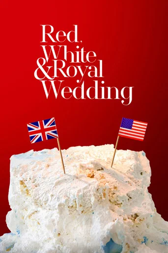 Movie poster for Red, White & Royal Wedding