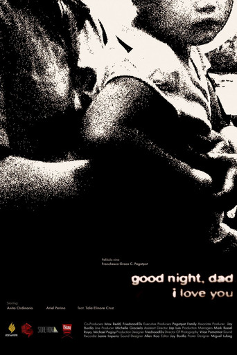 Movie poster for Goodnight, dad. I love you. (2025)