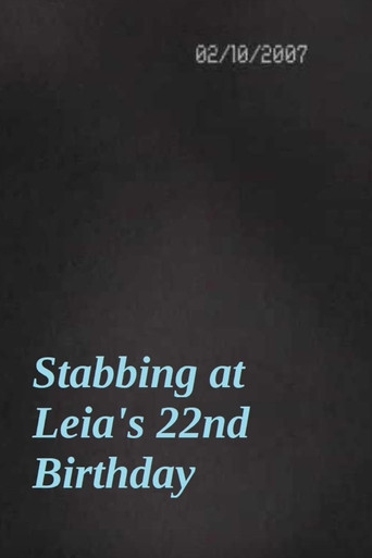 Stabbing at Leia's 22nd Birthday poster