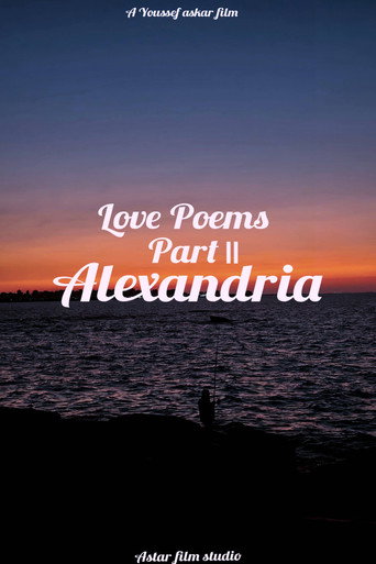 Movie poster for Love Poems Part II: Alexandria (2025)