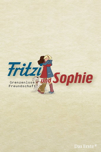 Fritzi und Sophie - Grenzenlose Freundschaft poster