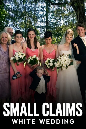Movie poster for Small Claims: White Wedding (2005)