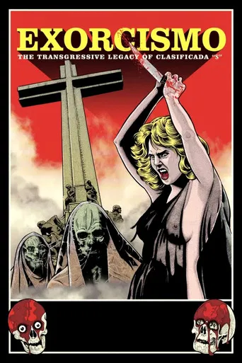 Exorcismo: The Transgressive Legacy of Clasificada “S” poster