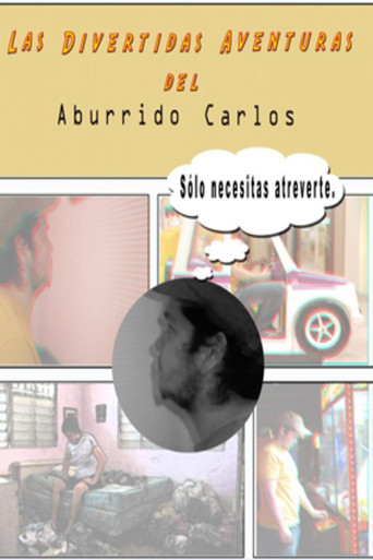 Movie poster for Las divertidas aventuras del aburrido Carlos (2011)