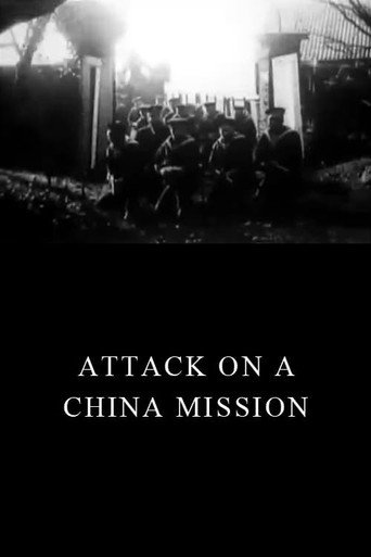 Movie poster for Attack on a China Mission (1900)