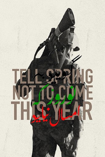 Movie poster for Tell Spring Not to Come This Year (2015)