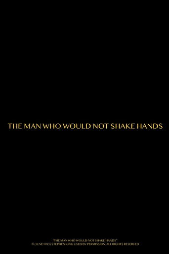 The Man Who Would Not Shake Hands poster