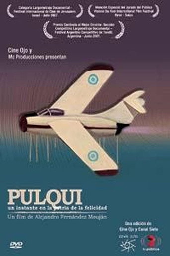 Movie poster for Pulqui, un instante en la patria de la felicidad (2007)