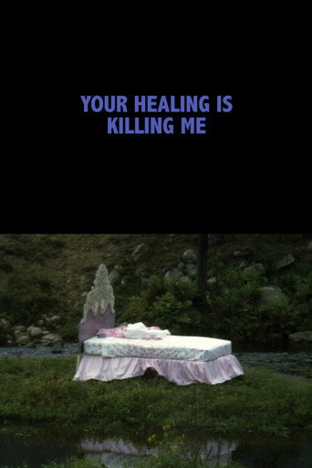 Movie poster for Your Healing Is Killing Me (2018)