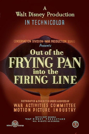 Movie poster for Out of the Frying Pan Into the Firing Line (1942)