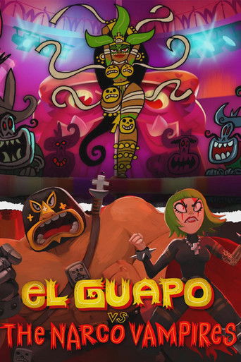 El Guapo Vs. The Narco Vampires poster