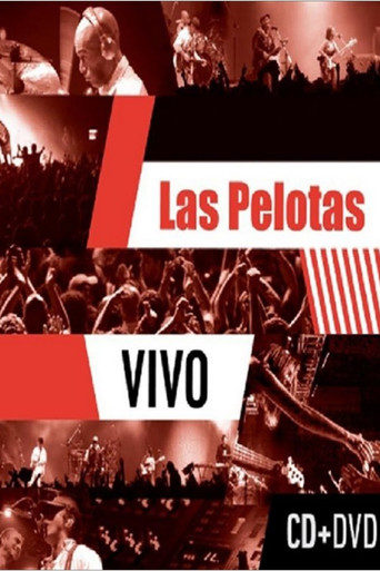 Movie poster for Las Pelotas - Vivo (2011)