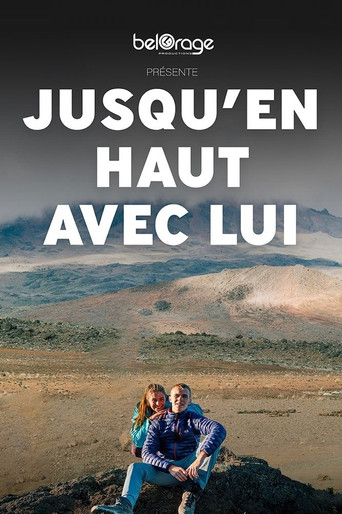 Movie poster for Jusqu'en haut avec lui (2022)