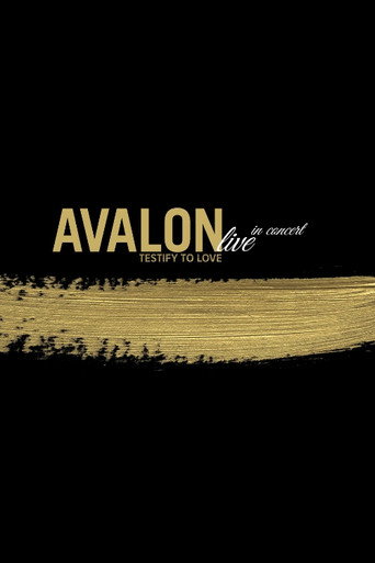 Movie poster for Avalon: Live in Concert - Testify to Love (2003)