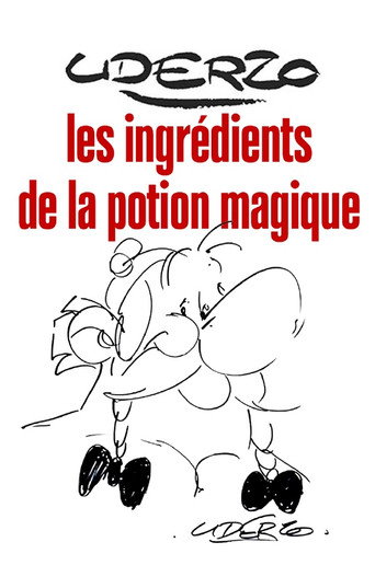 Movie poster for Uderzo, les ingrédients de la potion magique (2019)