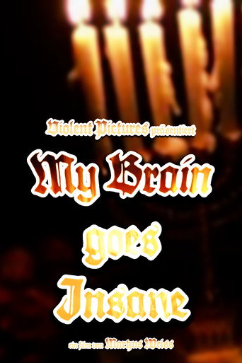 Movie poster for My Brain Goes Insane (2006)
