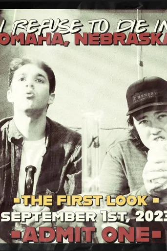 Movie poster for I Refuse to Die in Omaha, Nebraska (2023)