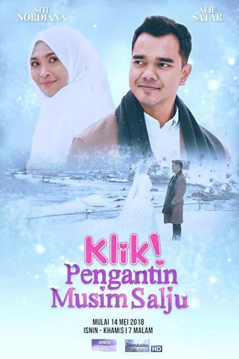 Movie poster for Klik! Pengantin Musim Salju (2018)