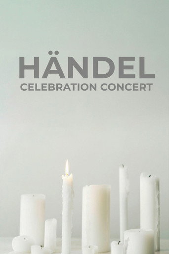 Movie poster for Händel Celebration Concert (2009)