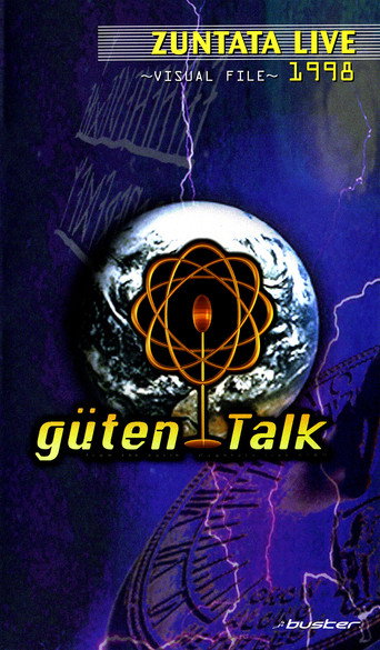 Movie poster for ZUNTATA LIVE 1998 "güten Talk" from the earth ~VISUAL FILE~ (1998)