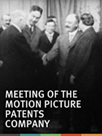 Movie poster for Meeting of the Motion Pictures Patents Company (1909)