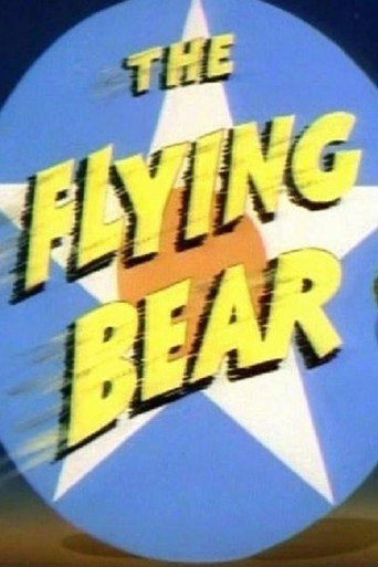 Movie poster for The Flying Bear (1941)
