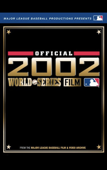 2002 Anaheim Angels: The Official World Series Film poster
